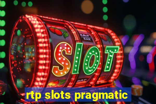 rtp slots pragmatic