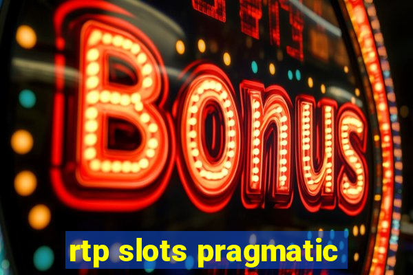 rtp slots pragmatic