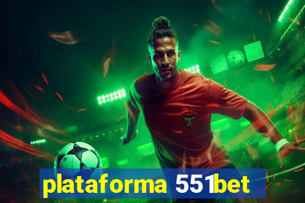 plataforma 551bet