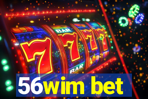 56wim bet