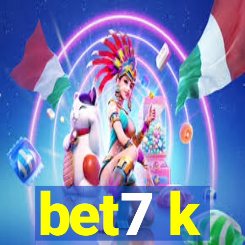 bet7 k