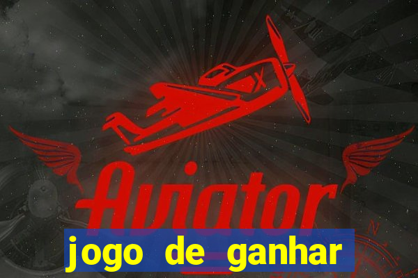 jogo de ganhar dinheiro de verdade sem pagar nada