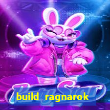 build ragnarok history reborn rag