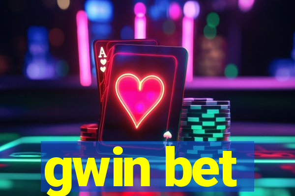 gwin bet