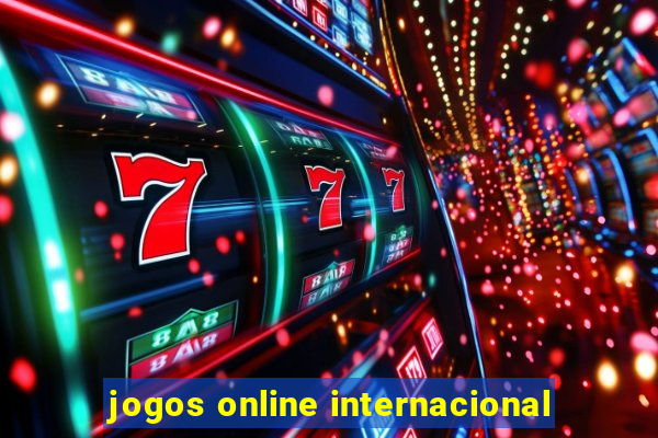 jogos online internacional