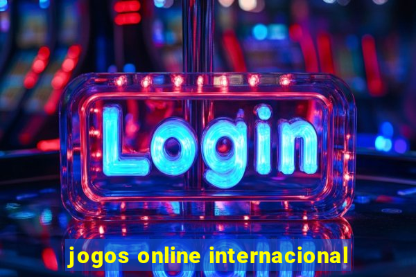 jogos online internacional