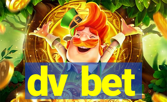 dv bet