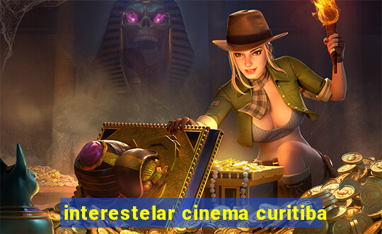 interestelar cinema curitiba