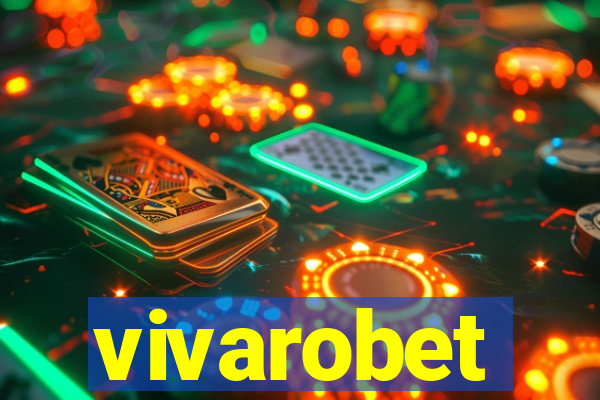 vivarobet