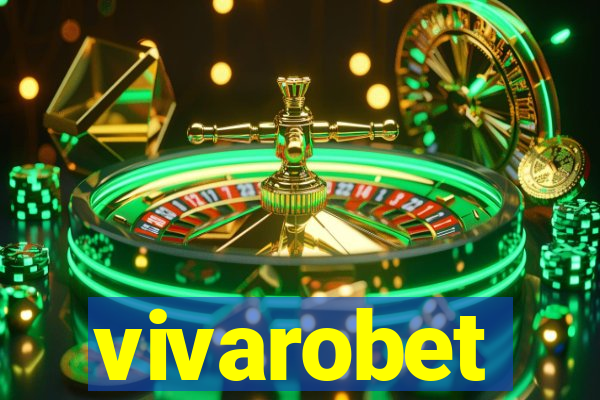 vivarobet