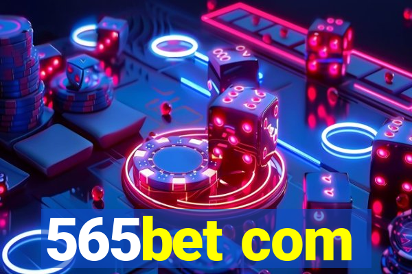 565bet com