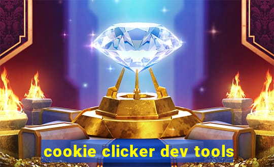 cookie clicker dev tools