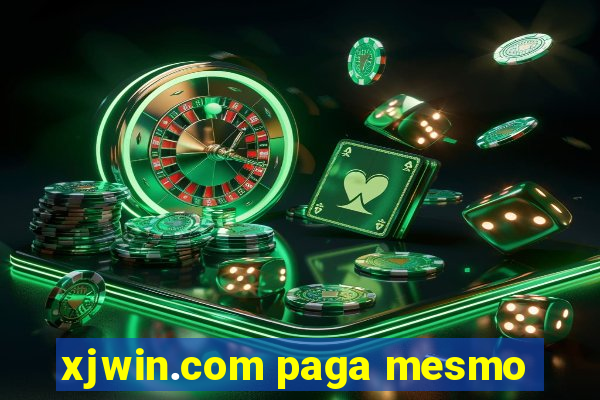 xjwin.com paga mesmo