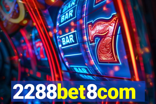 2288bet8com