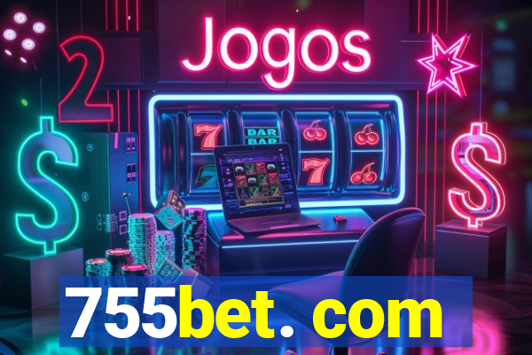 755bet. com