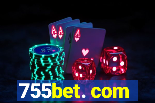 755bet. com