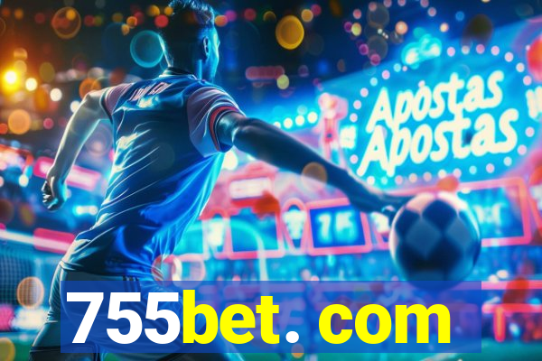 755bet. com