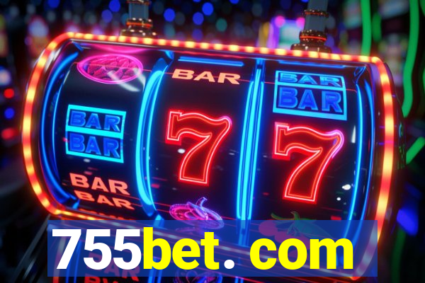 755bet. com