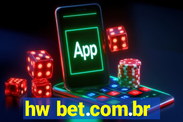 hw bet.com.br