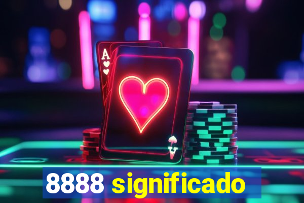 8888 significado