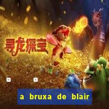 a bruxa de blair filme completo dublado