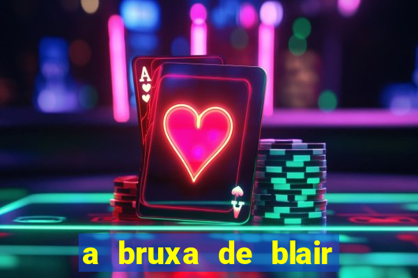 a bruxa de blair filme completo dublado