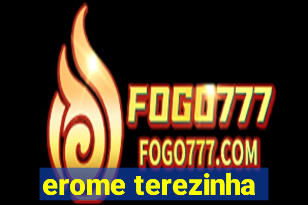 erome terezinha