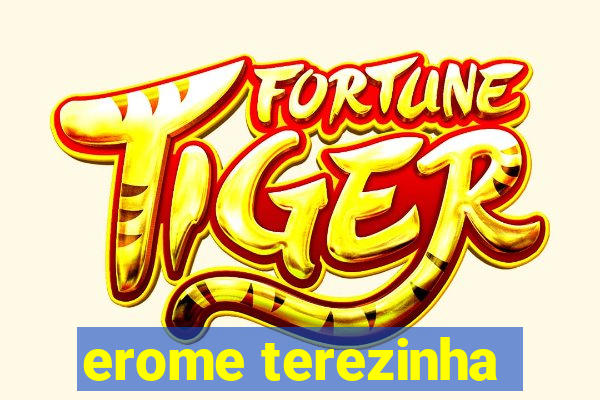 erome terezinha