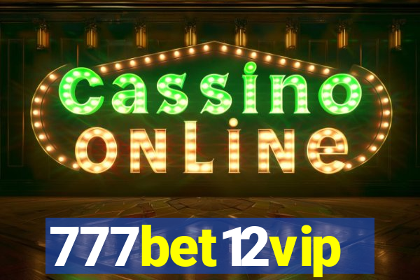 777bet12vip