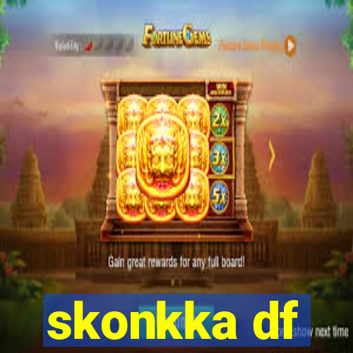 skonkka df