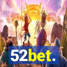 52bet.