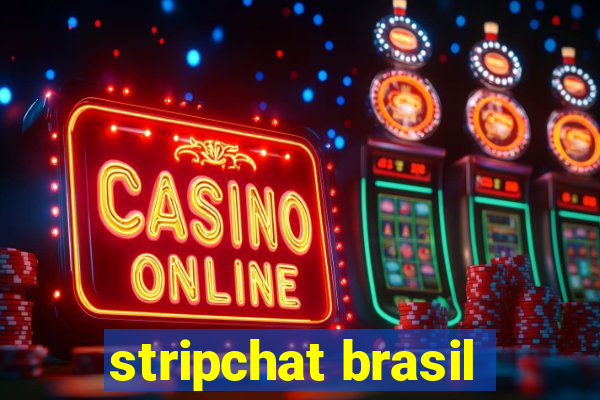 stripchat brasil