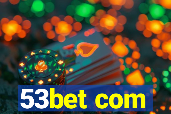 53bet com