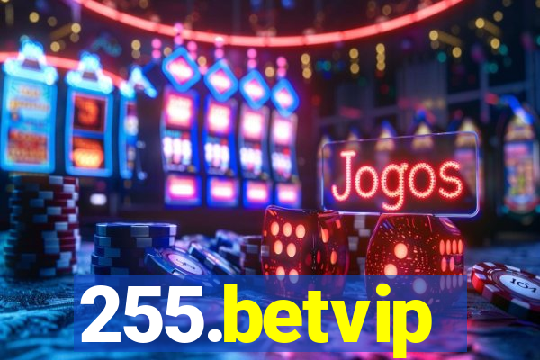 255.betvip