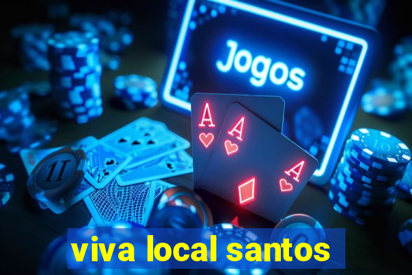 viva local santos