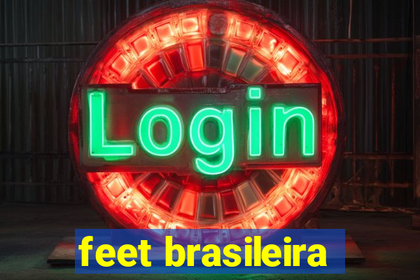 feet brasileira