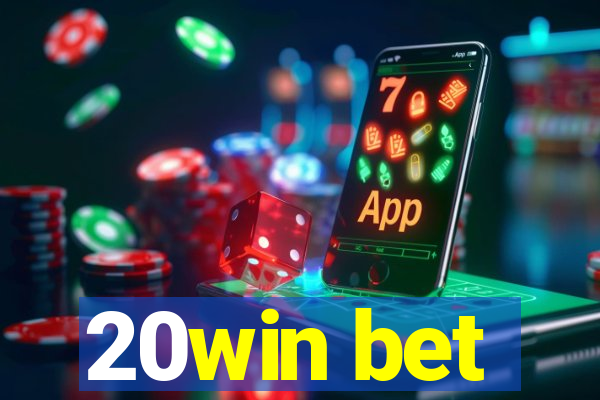 20win bet