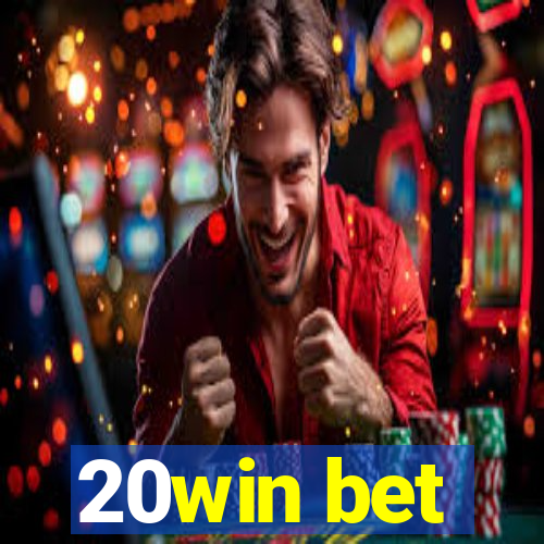 20win bet