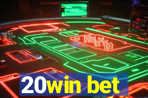 20win bet