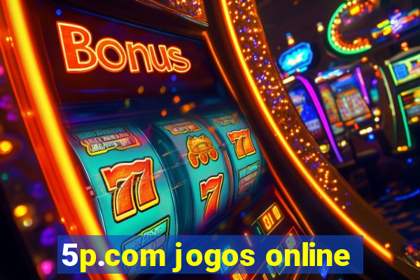 5p.com jogos online