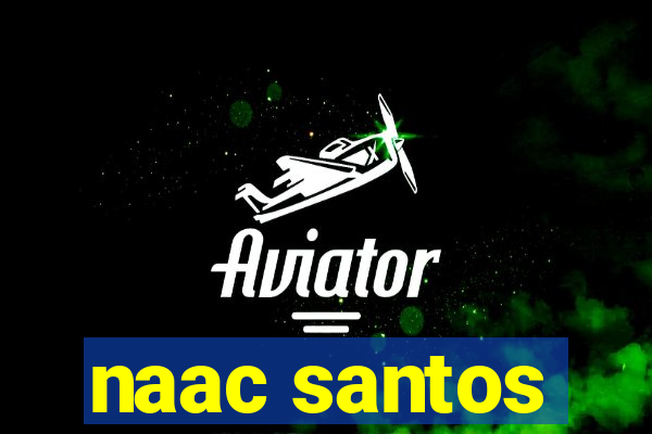 naac santos