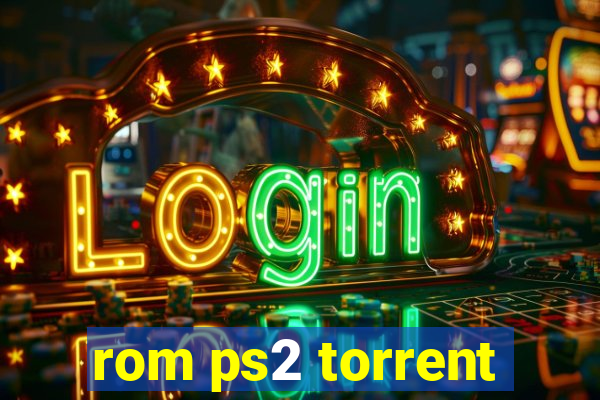 rom ps2 torrent