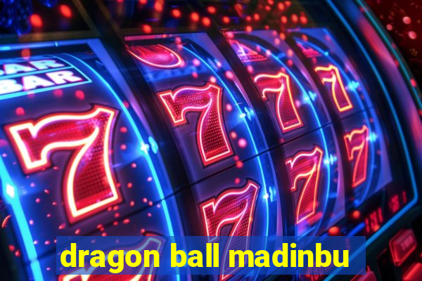 dragon ball madinbu