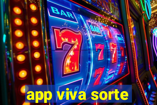 app viva sorte