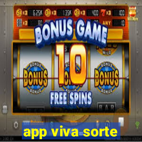 app viva sorte