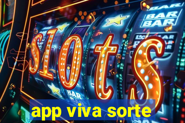 app viva sorte