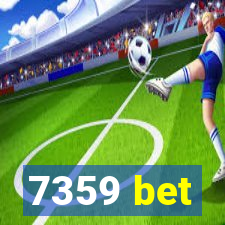 7359 bet