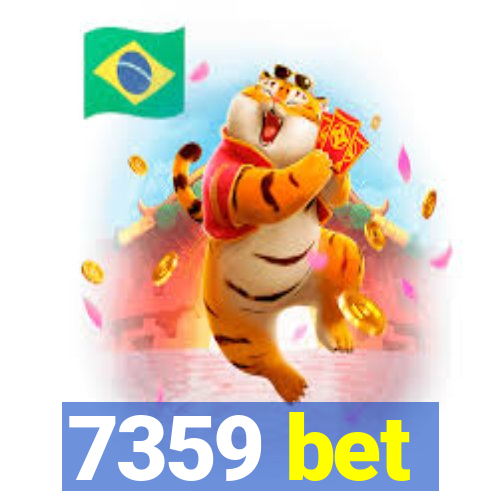 7359 bet