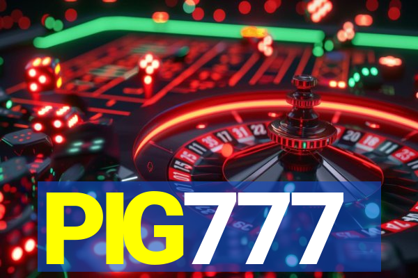 PIG777