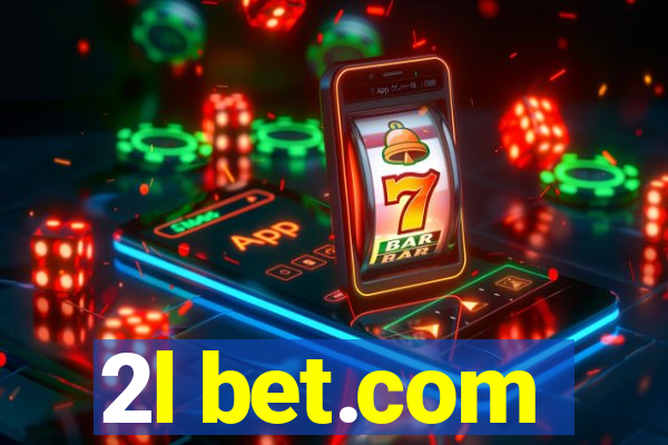 2l bet.com